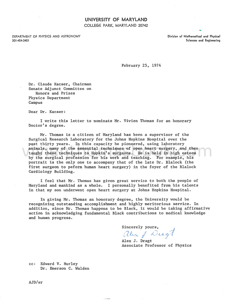 This letter sent to the University of Maryland nominating Vivien Thomas for an honorary doctorate in science (D.Sc.) kicked off a series of events that would eventually result in Mr. Thomas receiving an honorary L.L.D. degree from Johns Hopkins University.